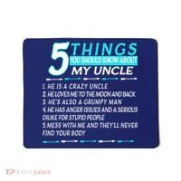 5 Things You Should Know About My Uncle Funny Mousepad thumb 0