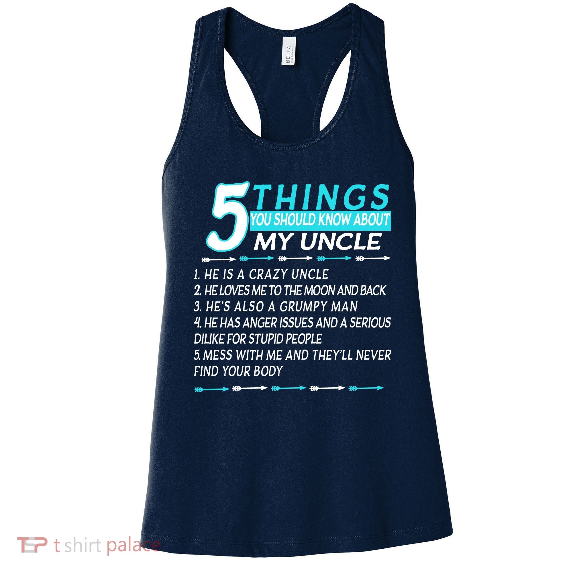 5 Things You Should Know About My Uncle Funny Women's Tank Top