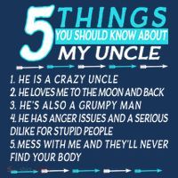 5 Things You Should Know About My Uncle Funny Toddler Hoodie thumb 2