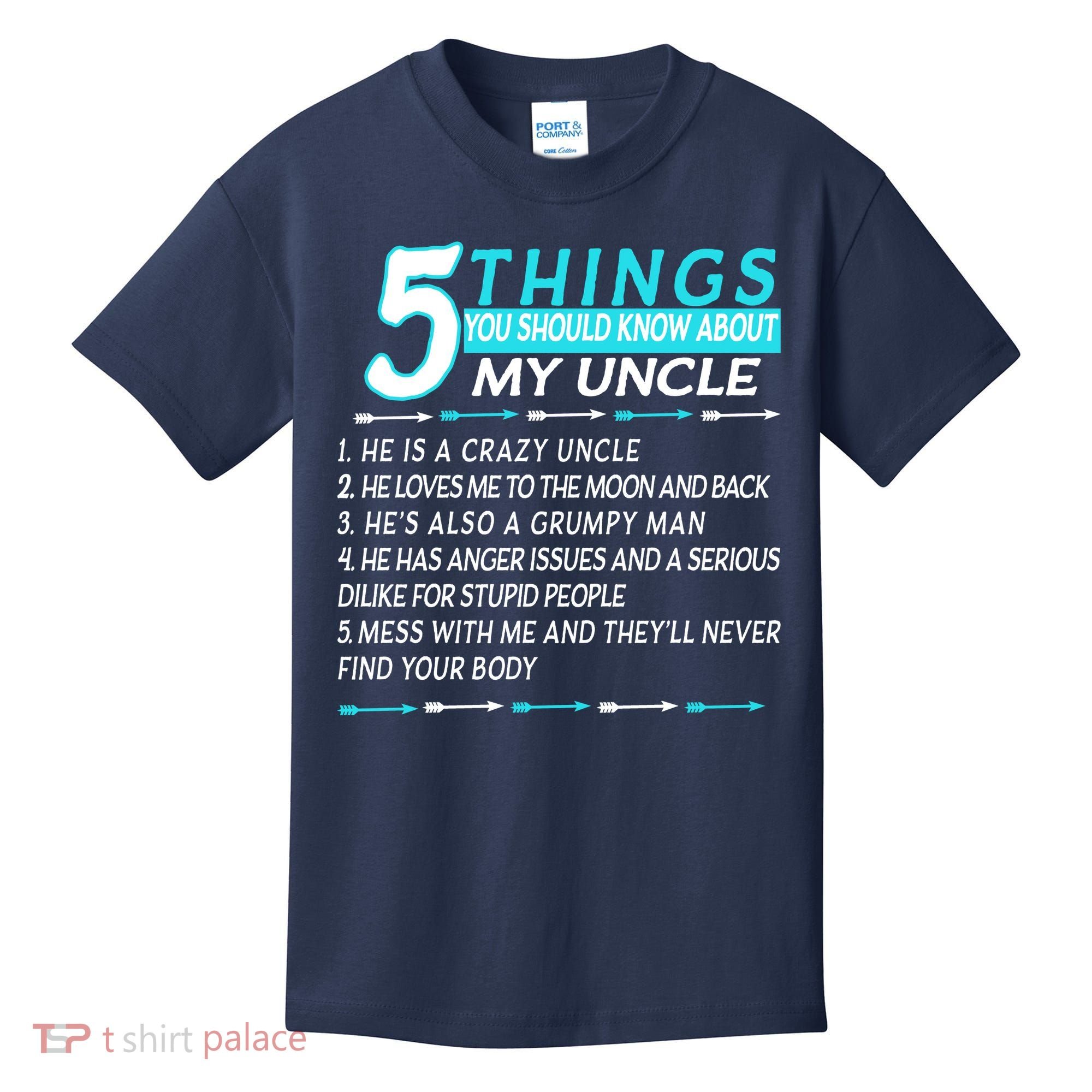 5 Things You Should Know About My Uncle Funny Kids T-Shirt