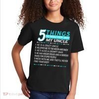 5 Things You Should Know About My Uncle Funny Kids T-Shirt thumb 2