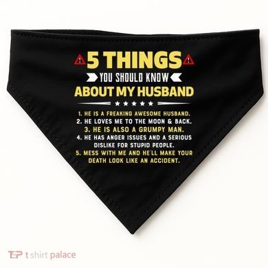 5 Things You Should Know About My Funny Husband Gift Meaningful Gift USA-Made Doggie Bandana