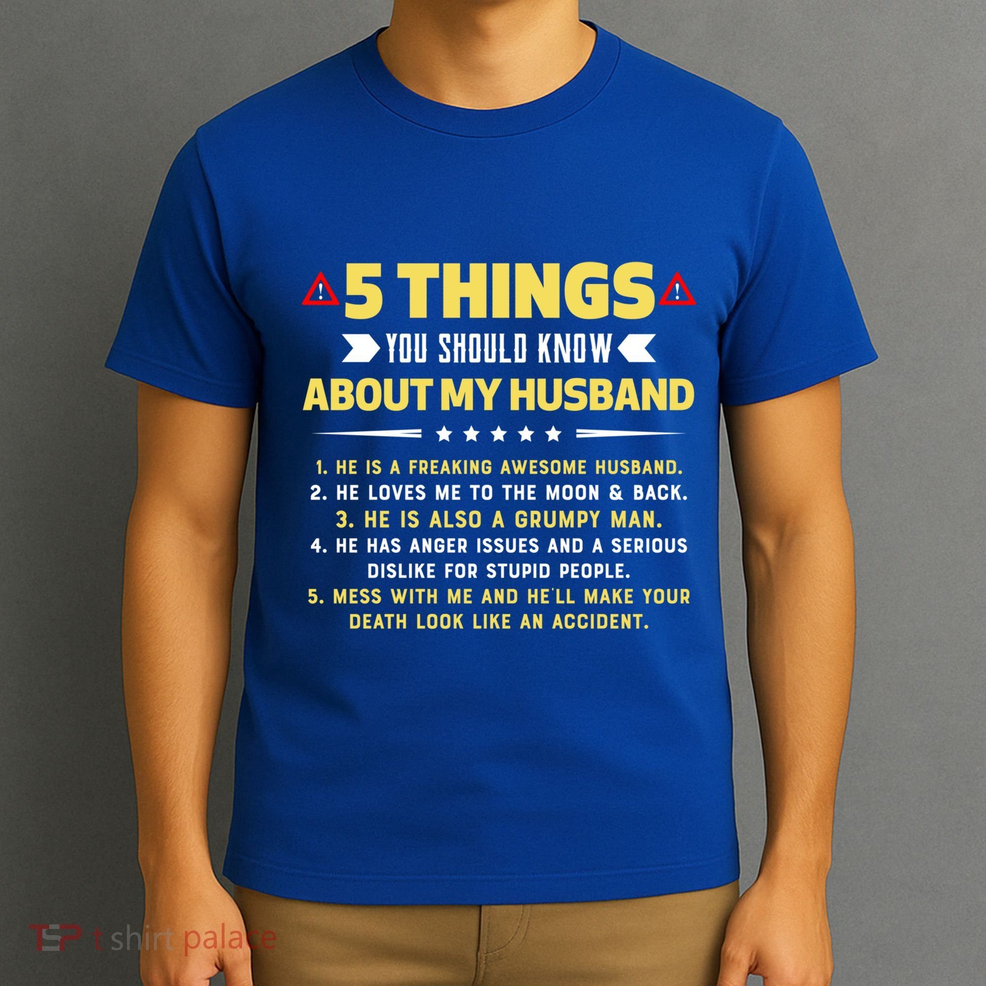 5 Things You Should Know About My Funny Husband Gift Meaningful Gift T-Shirt