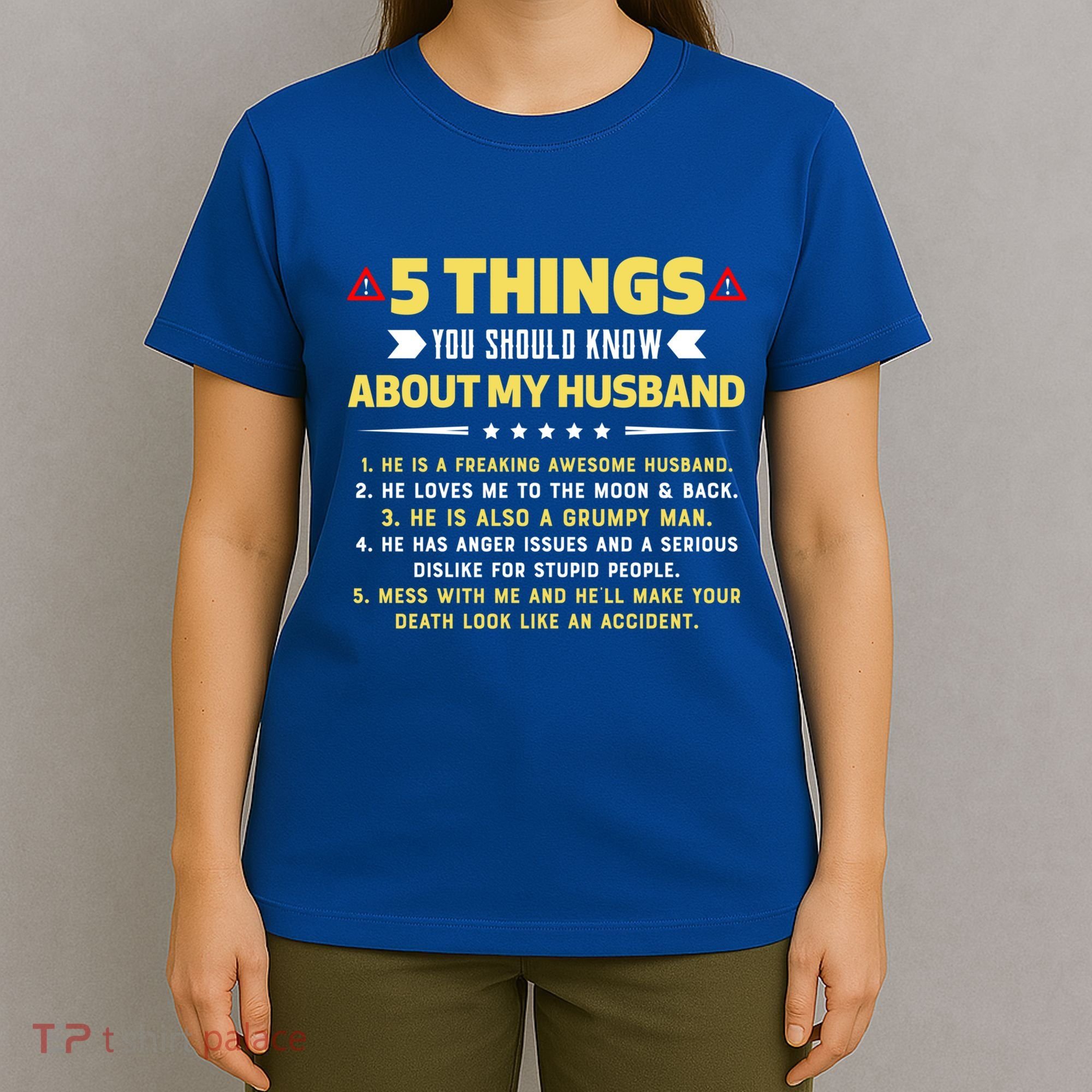 5 Things You Should Know About My Funny Husband Gift Meaningful Gift T-Shirt