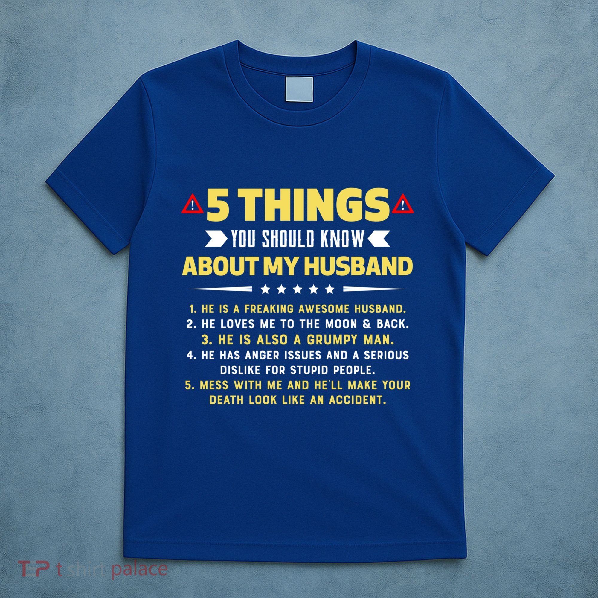 5 Things You Should Know About My Funny Husband Gift Meaningful Gift T-Shirt