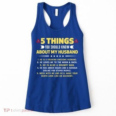 5 Things You Should Know About My Funny Husband Gift Meaningful Gift Women's Tank Top