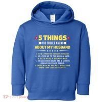 5 Things You Should Know About My Funny Husband Gift Meaningful Gift Toddler Hoodie thumb 0
