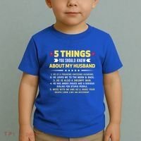 5 Things You Should Know About My Funny Husband Gift Meaningful Gift Toddler T-Shirt thumb 2