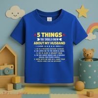 5 Things You Should Know About My Funny Husband Gift Meaningful Gift Toddler T-Shirt thumb 3