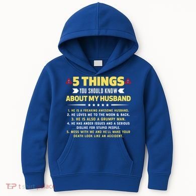 5 Things You Should Know About My Funny Husband Gift Meaningful Gift Kids Hoodie