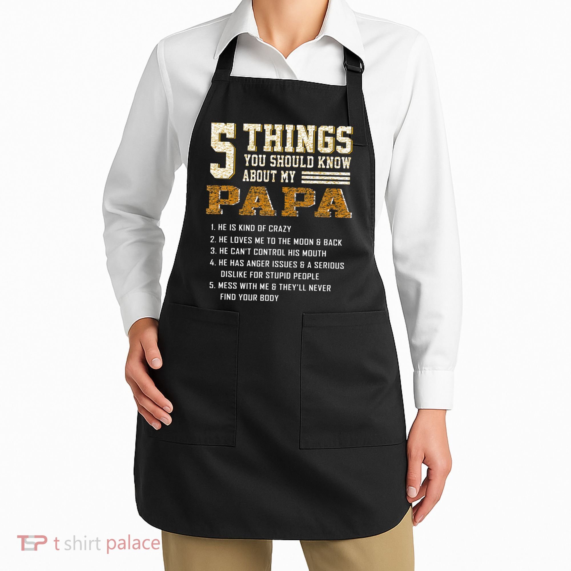 5 Things You Should Know About My Papa Father's Day Apron