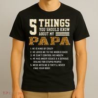 5 Things You Should Know About My Papa Father's Day T-Shirt thumb 3