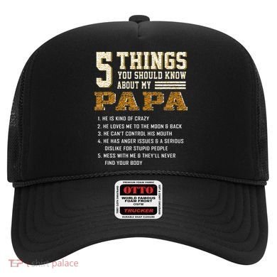 5 Things You Should Know About My Papa Father's Day Hat