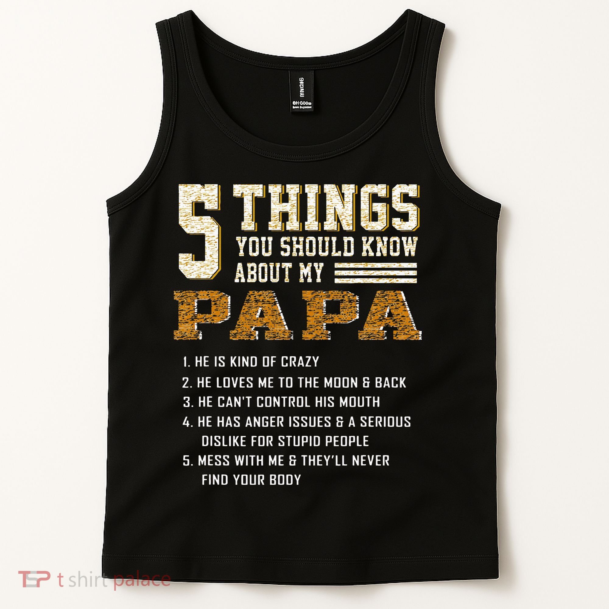 5 Things You Should Know About My Papa Father's Day Tank Top