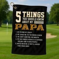 5 Things You Should Know About My Papa Father's Day Golf Towel thumb 1