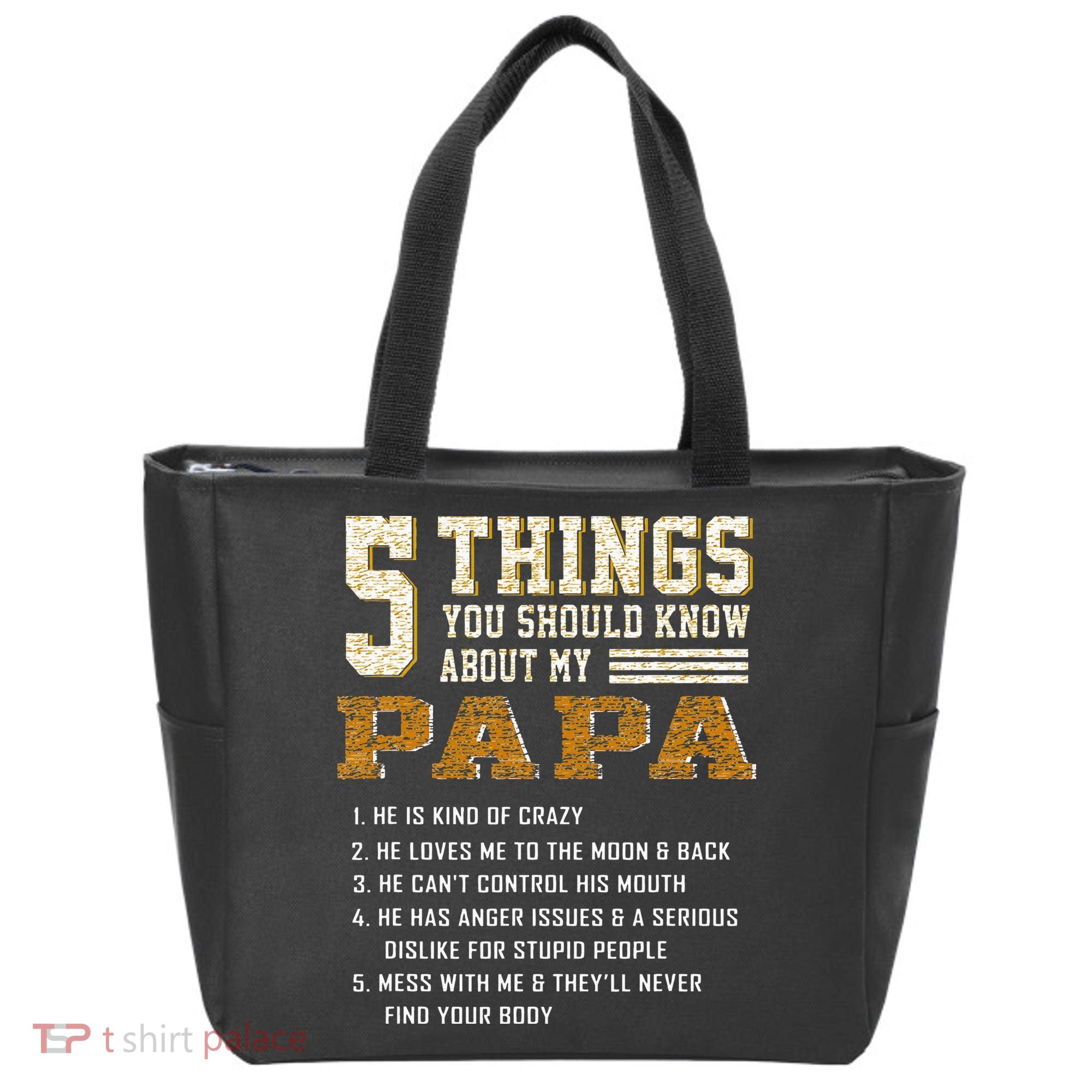 5 Things You Should Know About My Papa Father's Day Tote Bag