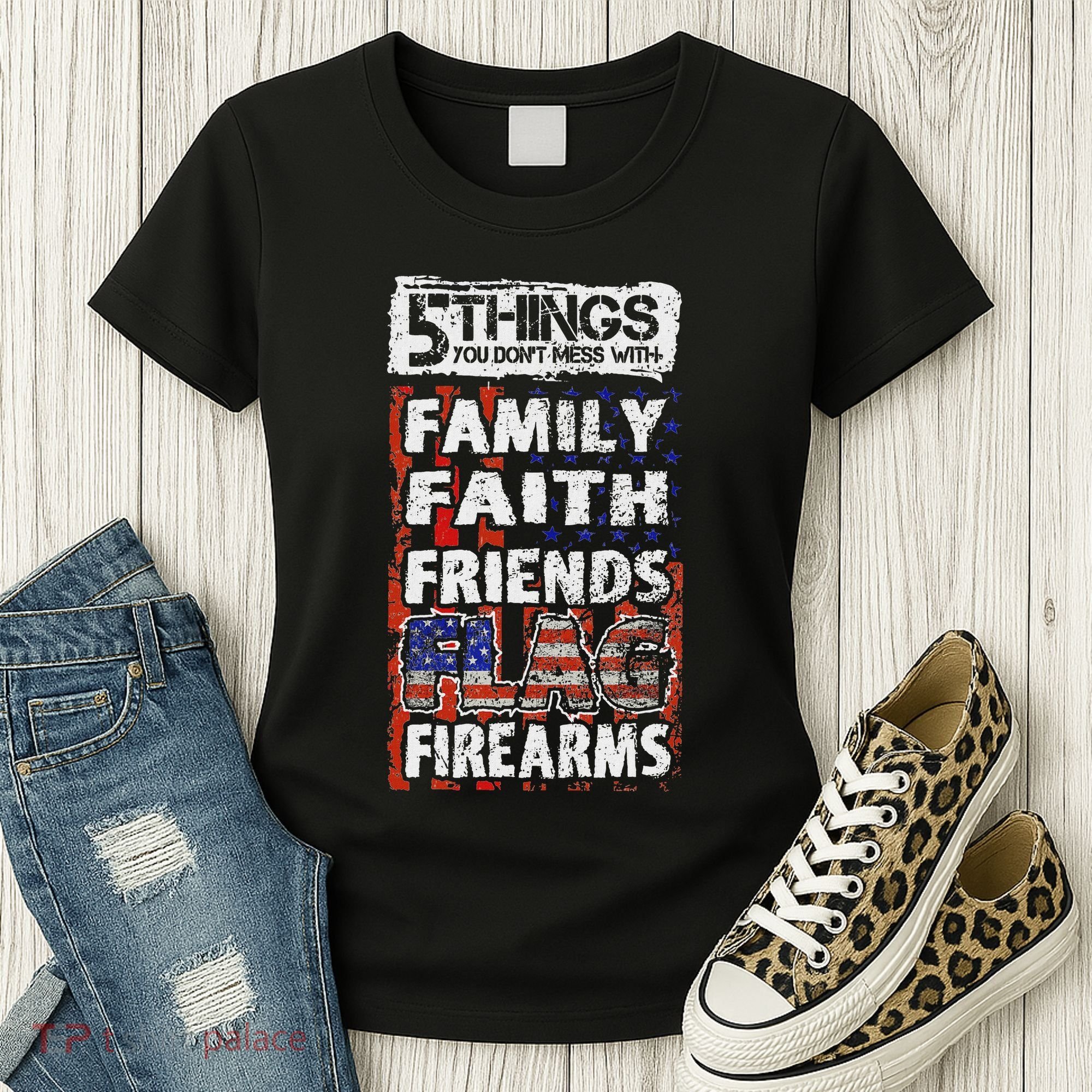 5 Things You Dont Mess With For Proud Patriotic American Women's T-Shirt
