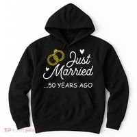 50th Wedding Anniversary Just Married 50 Years Ago Hoodie thumb 0