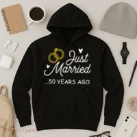 50th Wedding Anniversary Just Married 50 Years Ago Hoodie thumb 3