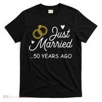 50th Wedding Anniversary Just Married 50 Years Ago T-Shirt thumb 0