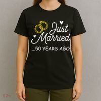 50th Wedding Anniversary Just Married 50 Years Ago T-Shirt thumb 4