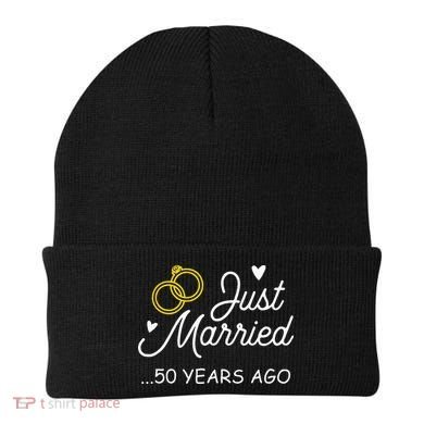 50th Wedding Anniversary Just Married 50 Years Ago Beanie