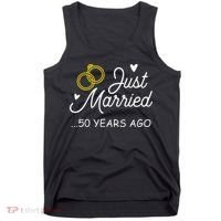 50th Wedding Anniversary Just Married 50 Years Ago Tank Top thumb 0