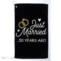 50th Wedding Anniversary Just Married 50 Years Ago Golf Towel thumb 0