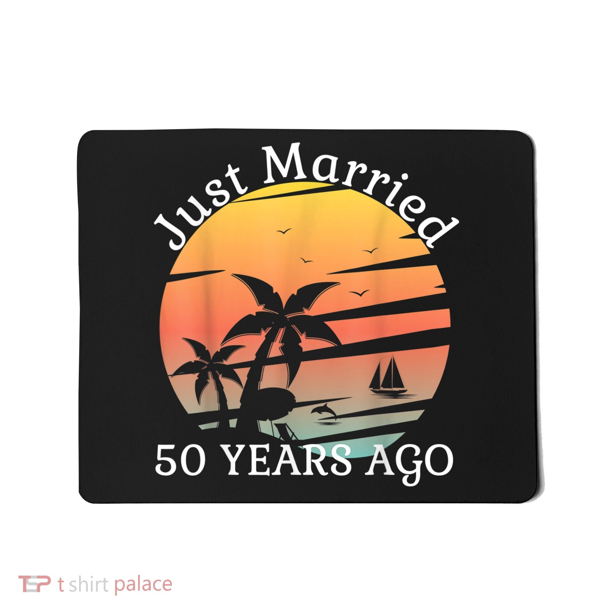 50th Wedding Anniversary Cruise Just Married 50 Years Mousepad