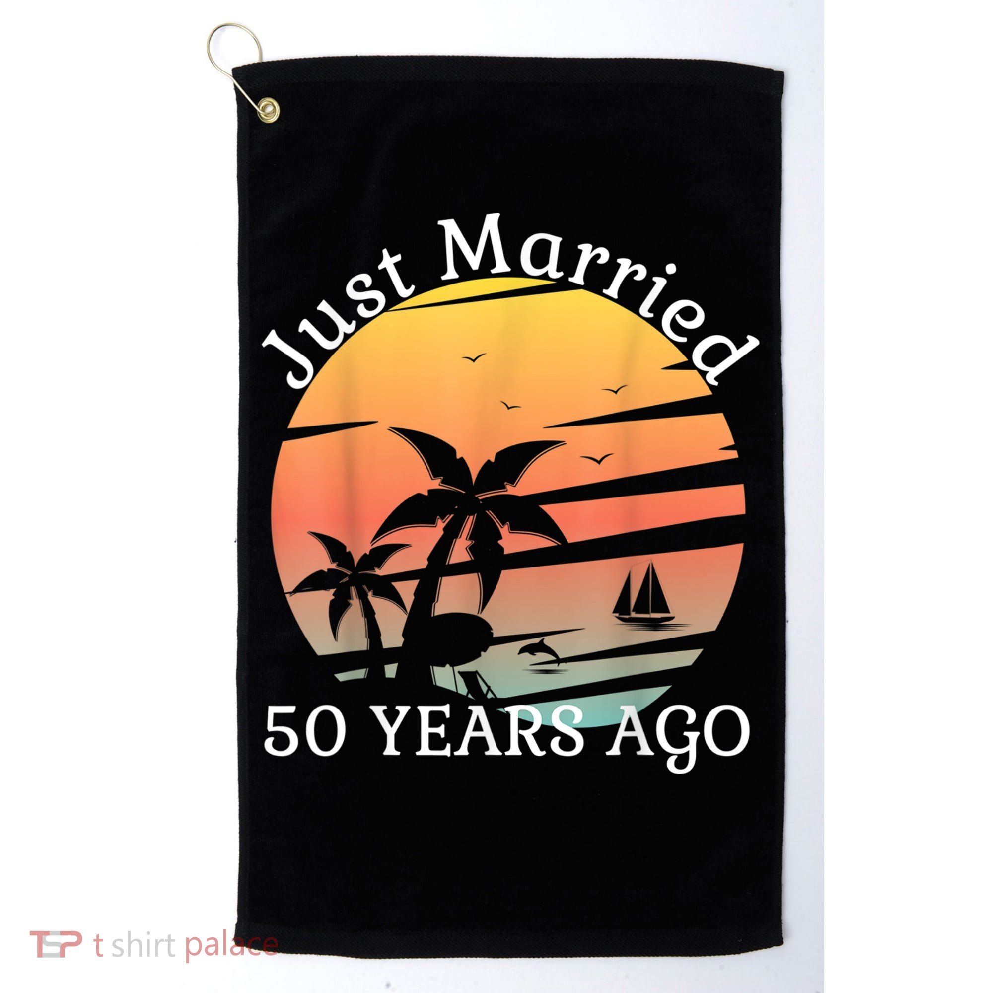 50th Wedding Anniversary Cruise Just Married 50 Years Golf Towel