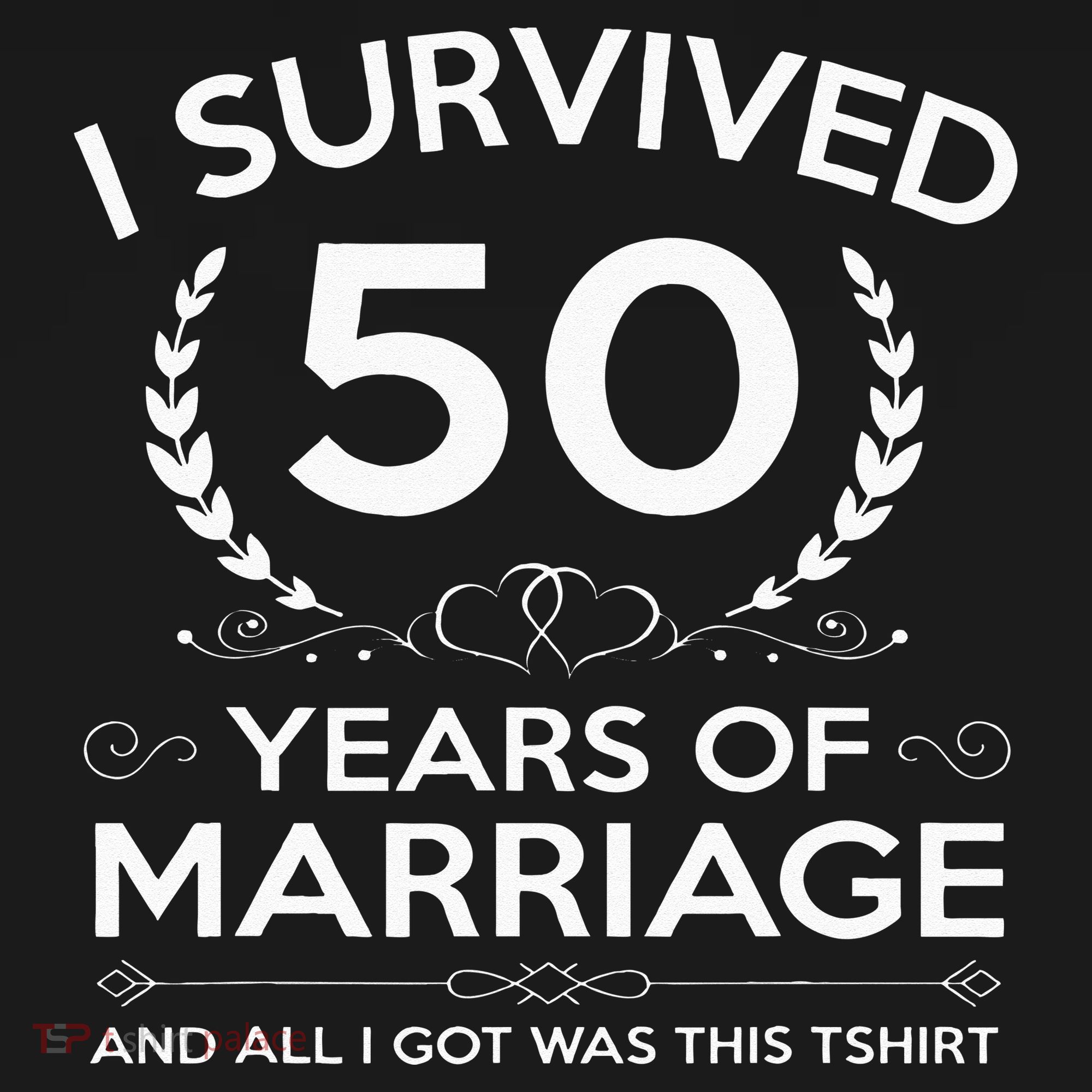 50th Wedding Anniversary Gifts Couples Husband Wife 50 Years T-Shirt