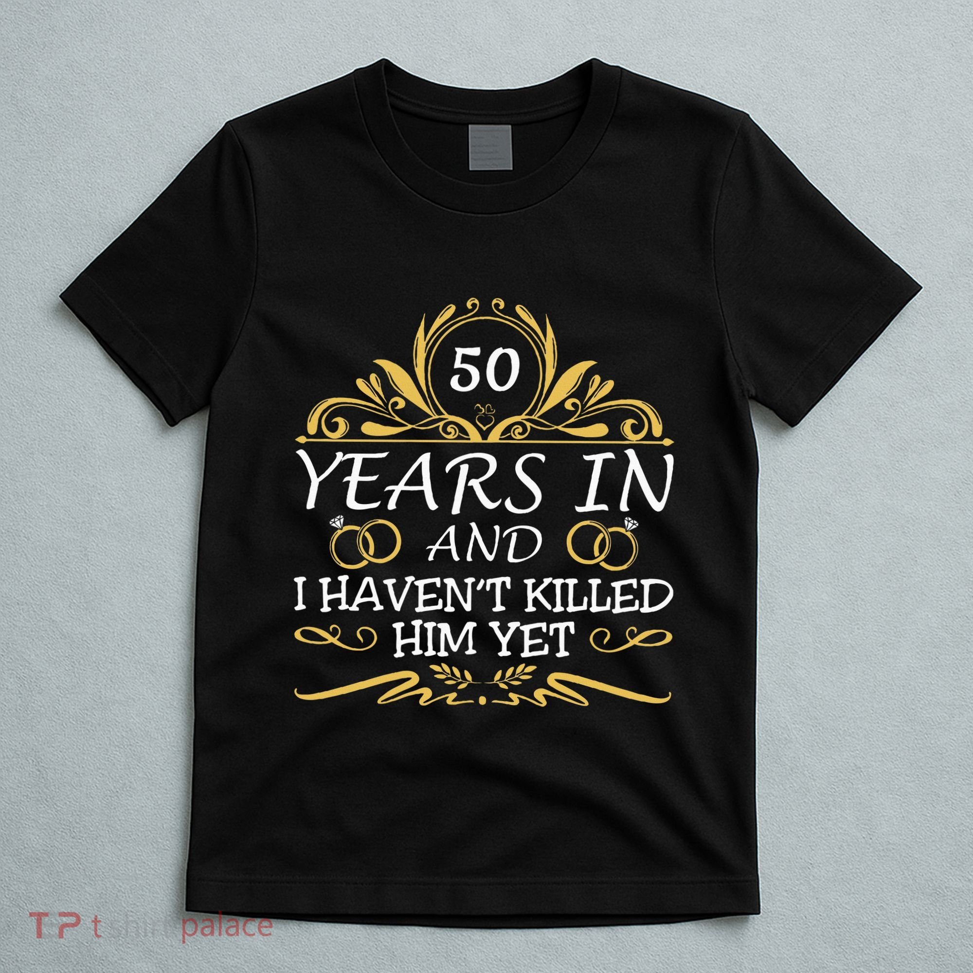 50th Wedding Anniversary Husband Wife T-Shirt