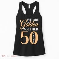 50th Wedding Anniversary We Are Golden Together 50 Years Women's Tank Top thumb 0