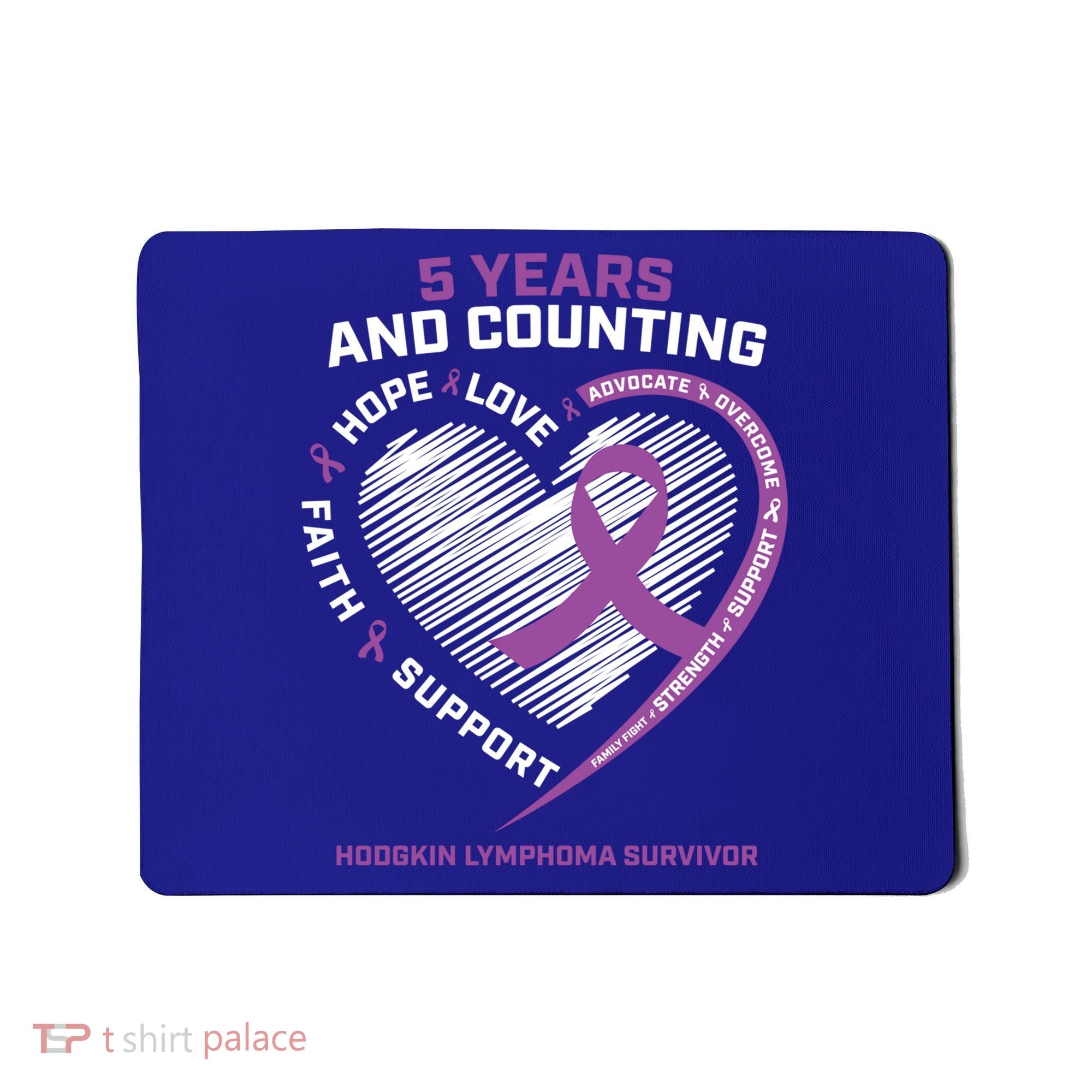 5 Years Cancer Free Funny Gift Hodgkin's Lymphoma Survivor Cool Gift Mousepad