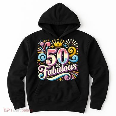 50 Year Old & Fabulous 50th Birthday Cute Hoodie