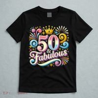 50 Year Old & Fabulous 50th Birthday Cute T-Shirt thumb 5