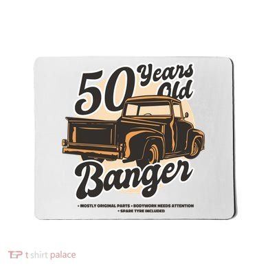 50 Years Old Banger Funny Birthday Mousepad