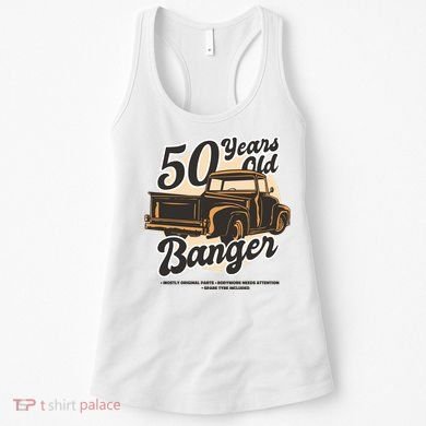 50 Years Old Banger Funny Birthday Women's Tank Top