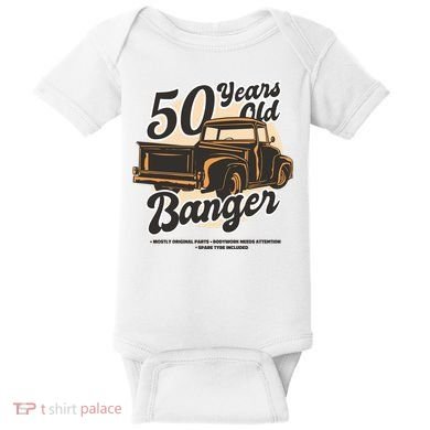 50 Years Old Banger Funny Birthday Baby Bodysuit