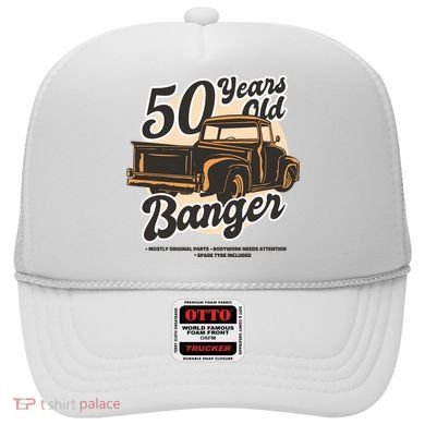 50 Years Old Banger Funny Birthday Hat