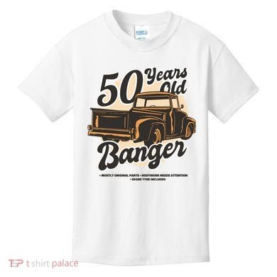 50 Years Old Banger Funny Birthday Kids T-Shirt