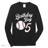 5 Years Old Baseball Themed 5th Birthday Party Sports Long Sleeve Shirt thumb 0