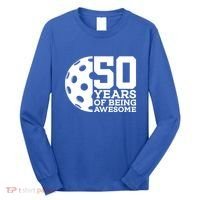 50 Years Of Being Awesome Pickleball 50th Birthday Gift Long Sleeve Shirt thumb 0