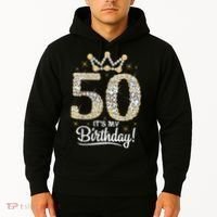 50 years old It's my Birthday Wo 50th Birthday Hoodie thumb 2