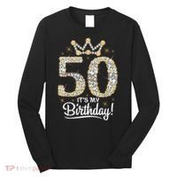 50 years old It's my Birthday Wo 50th Birthday Long Sleeve Shirt thumb 0