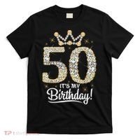 50 years old It's my Birthday Wo 50th Birthday T-Shirt thumb 0