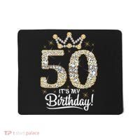 50 years old It's my Birthday Wo 50th Birthday Mousepad thumb 0