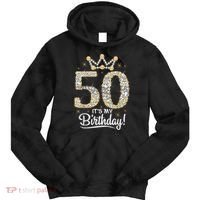 50 years old It's my Birthday Wo 50th Birthday Tie Dye Hoodie thumb 0