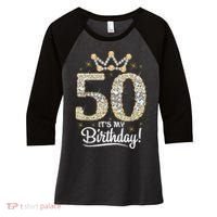 50 years old It's my Birthday Wo 50th Birthday Women's Tri-Blend 3/4-Sleeve Raglan Shirt thumb 0