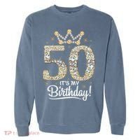 50 years old It's my Birthday Wo 50th Birthday Garment-Dyed Sweatshirt thumb 0